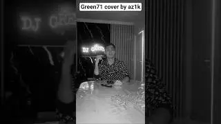 Green71 Wolf 3 - Cover by az1k #втоп #uzrap #video #top