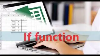 Excel If Function  In Sinhala - Excel for Beginners - Excel සිංහලෙන් ඉගෙන ගනිමු