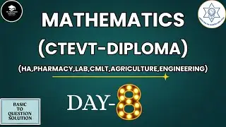 1st Semester Math | HA,Pharmacy,Lab,Engineering,Agriculture | CTEVT Diploma Mathematics | Part-08 |
