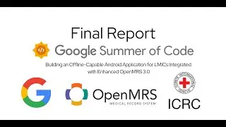 Google Summer of Code 2024 ‪@OpenMRS  ‪x @ICRC  | Final Presentation