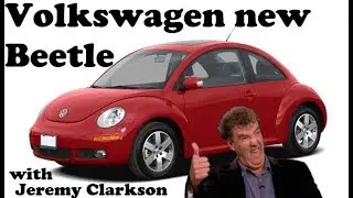 Jeremy Clarkson is driving Volkswagen new Beetle in classic old top gear
