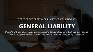 GENERAL LIABILITY - Insurance Lead Conversion Video | WebPrez