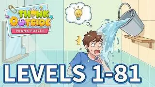 Think Outside: Prank Puzzle All Levels 1-81 | Funny | Every Puzzle Solved! 🎯