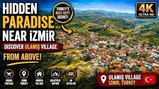 İzmir'in Saklı Cenneti; Ulamış Köyü (#izmir )