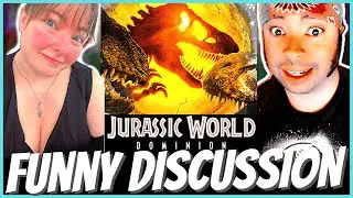 Jurassic World: Dominion | FUNNY DISCUSSION (feat. LunaMyst)