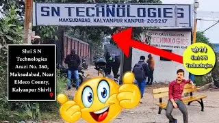 S N Technology Maksudabad Kalyan pur kanpur | Sn Technologies Kanpur