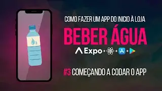 App de beber água #3 - Começando a fazer o app + NativeBase para layout