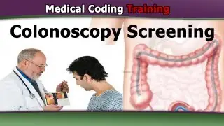 Coding for Screening Colonoscopies &mdash; CPT Coding Guidelines