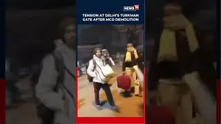 Delhi: Illegal Encroachment Near Mosque Removed, Protesters Throw Stones At Cops And MCD Team | N18S