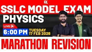 SSLC Model Exam Physics | Full Chapter Marathon Quick Revision | RK Nex