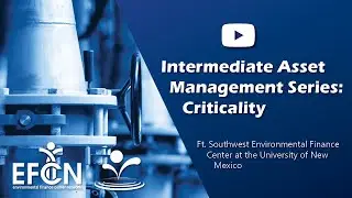 Intermediate Asset Management Series: Criticality