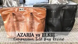 AZARIA vs ELKIE Bag Review | Tote Comparison
