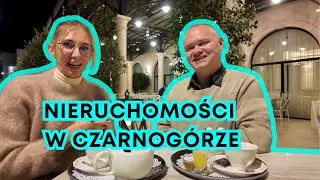 Zakup nieruchomości w Czarnogórze: czy to się opłaca? | Wywiad 