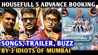 Housefull 5 Movie Advance Booking, Songs, Current Buzz | Reaction By 3 Idiots Of Mumbai | Akshay K