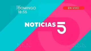 🔴 EN VIVO | Noticias 5 - Domingo | 15-02-2026