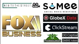 FOX Business 5/24/21 SoMee $ONG, GlobalXData $SWISF, ClickStream $CLIS Pharmagreen $PHBI, IXI $MINE