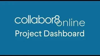 Collabor8online 2.0 Project Dashboard