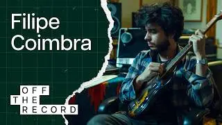Filipe Coimbra on Mixing Vintage Guitars with Digital Sounds | Off the Record (Ep. 05)