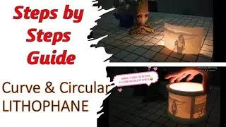 Curve Lithophane Making Steps by Steps #Circular lithophane #CURA #settings