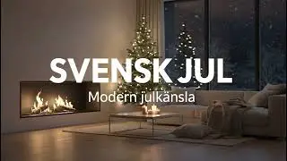 Swedish Christmas 🎄 Cozy Winter Ambience | Warm & Calm Holiday Mood