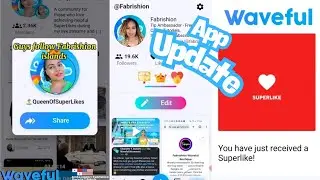 New App Updates This July 2025 For #Waveful - Part 2 0f 2