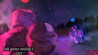 Ink game ending 1 Unoffical-OST/Final fight #inkgame#capcut#ost#squidgame#squidgame3#capcutedit