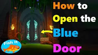 Как открыть синюю дверь в Fish It | Открыть синюю дверь в Sacred Temple #roblox #fishit