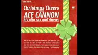 Rudolph the Red Nosed Reindeer ~ Ace Cannon (1964)