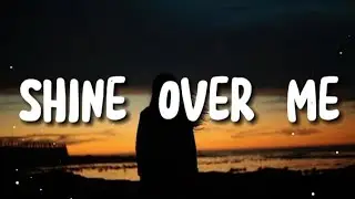 Kisma-Shine Over Me Ft Shira (Lyrics)