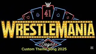 Wrestlemania 41 Custom Theme- Phoenix