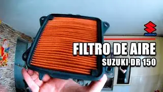 ¿Como CAMBIAR el FILTRO DE AIRE de una moto SUZUKI DR 150? (Proceso completo)