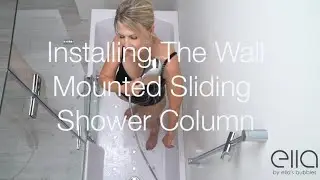 Ella's Bubbles: Installing the Wall Mounted Sliding Shower Column