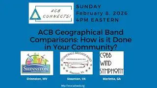 ACB Connects! 2026-1: &ldquo;ACB Geographical Band Comparisons: How Is It Done in Your Community?
