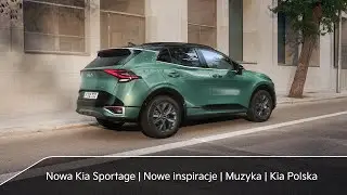 Nowa Kia Sportage | Nowe inspiracje | Muzyka  | Kia Polska