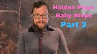 Baby Steps Playthrough Part 2