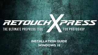 RetouchXPress Installation on Windows 10