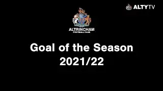 Altrincham FC Goal of the Season Nominations 21/22