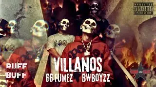 GG Fumez - Villanos (feat. @Emabwb) Shot by @danny-vista