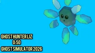 Ghost hunter Liz questline speedrun (0:50) | Ghost Simulator 2026