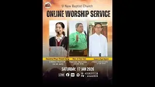 17.1.2026 (Saturday)5:30 AM-U Naw Online Dawn Prayer