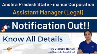 Andhra Pradesh State Finance Corporation | Recruitment of Assistant Manager (Legal) | By Vidhika Mam