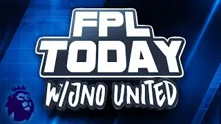 THE GAME IS LIVE - Fantasy Premier League 2017/18 - FPL Today Live