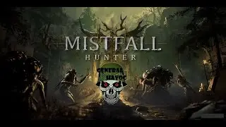 Mistfall Hunter - You Got This