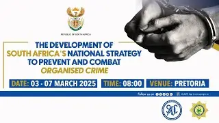 The Development of South Africa's National Strategy to Prevent and Combat Organised Crime