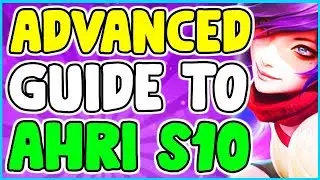Ultimate Advanced Ahri Mid Guide Season 10 / Tips And Tricks + Combos League Of Legends