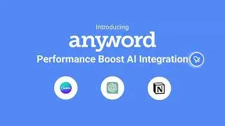 Anyword's Performance Boost AI Integration