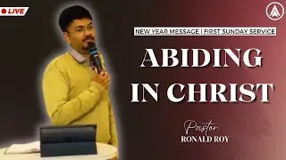 ABIDING IN CHRIST - Sunday Service (LIVE 🔴) | @faithfellowshipcentre 04-01-26