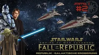 Let&acute;s Play - Fall of the Republic | S2 F2 - Angriff auf Quilura | Star Wars Empire at War (Mod)
