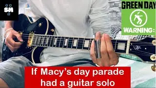 If Macy's Day Parade (Green Day) had a Guitar Solo [HQ,HD]