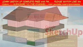 SKETCH UP 2021 Modelling Beginners to Advanced PART 2 @PM Civil Soft Tech Guruji